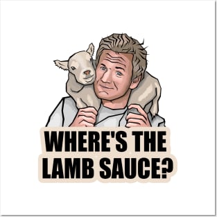 Where's the lamb sauce Posters and Art
